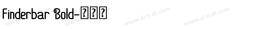 Finderbar Bold字体转换 Finderbar Bold字体转换